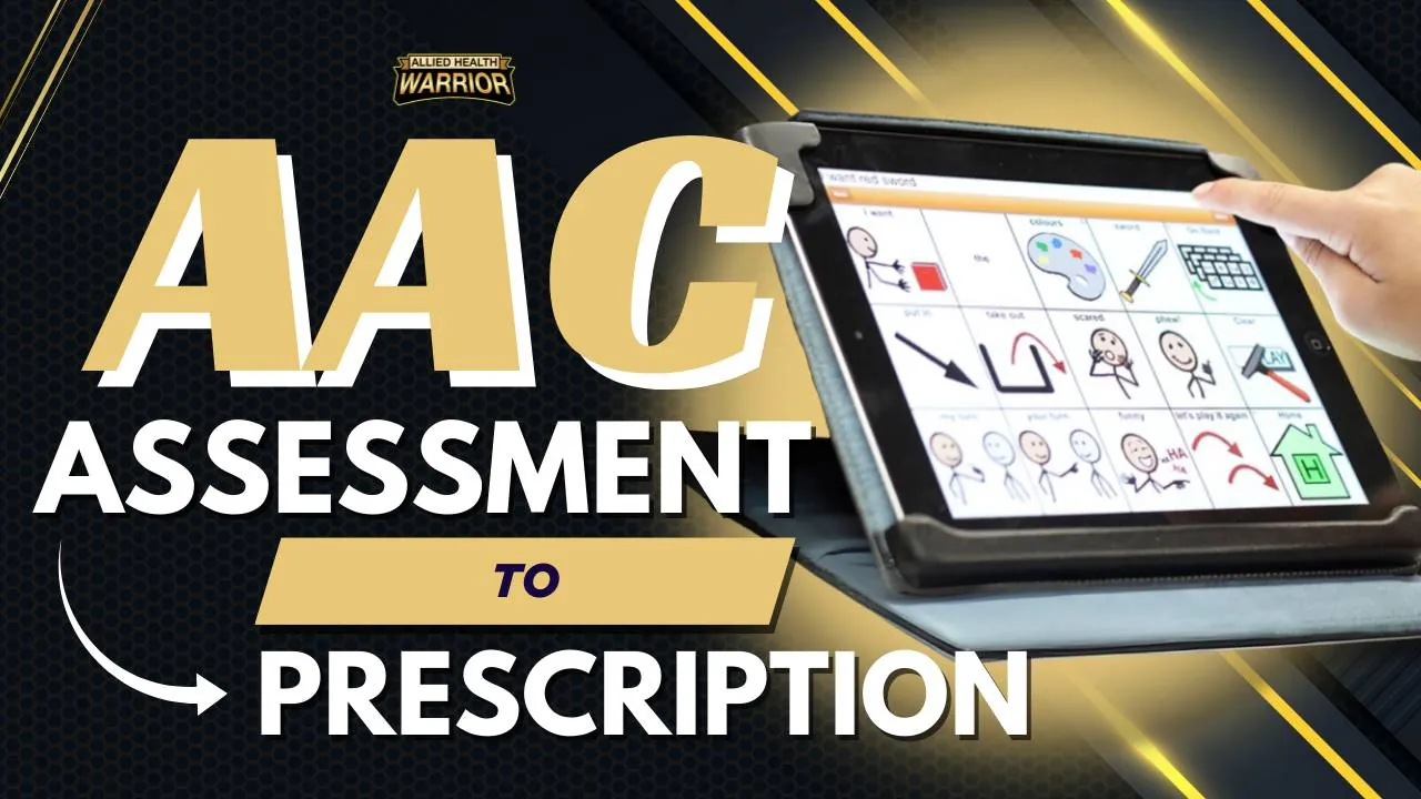 AAC: Assessment to Prescription
